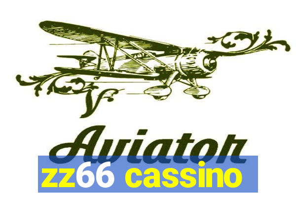 zz66 cassino