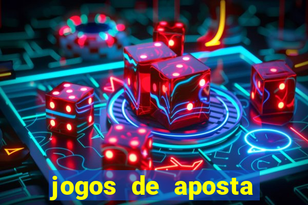 jogos de aposta que ganha dinheiro de verdade