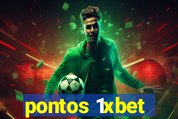 pontos 1xbet