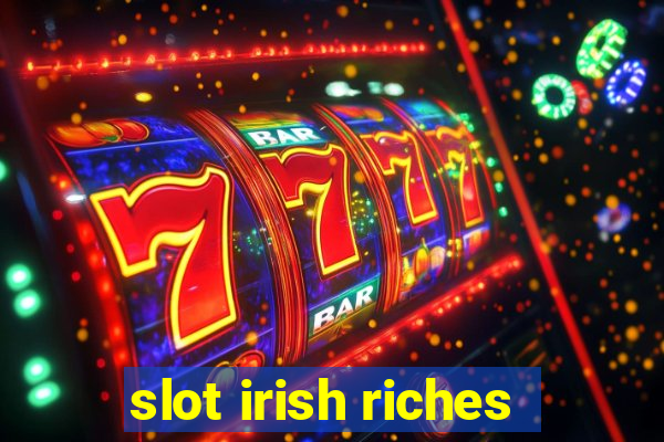 slot irish riches