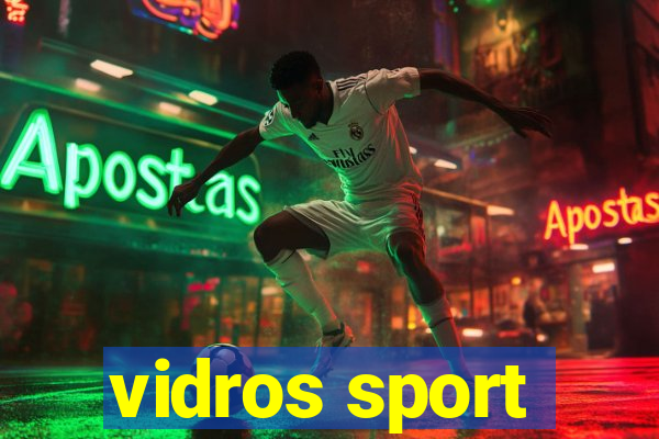 vidros sport