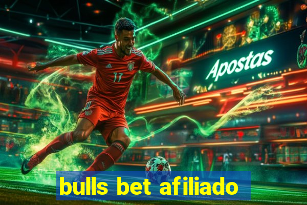 bulls bet afiliado