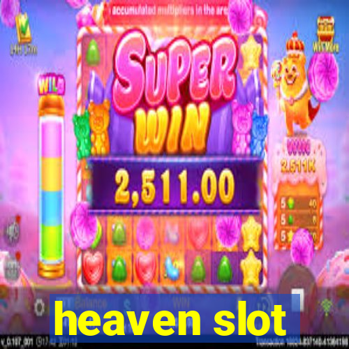 heaven slot