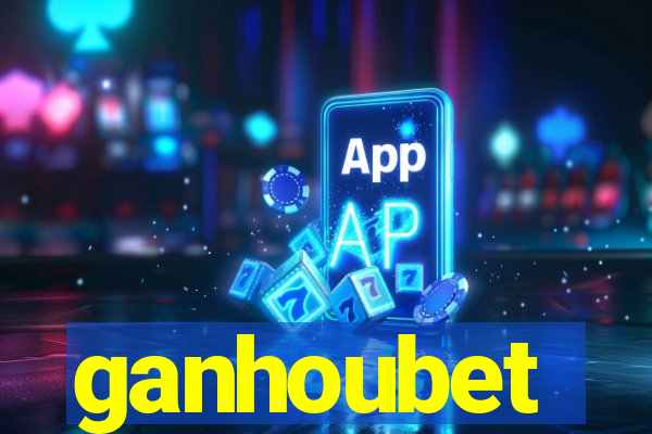 ganhoubet