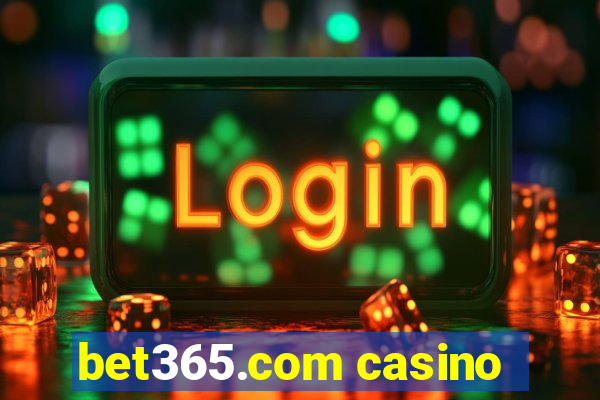 bet365.com casino