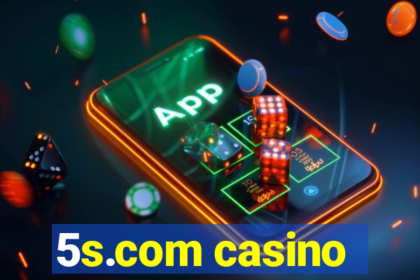 5s.com casino