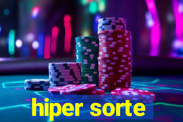 hiper sorte