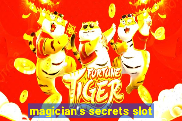 magician's secrets slot