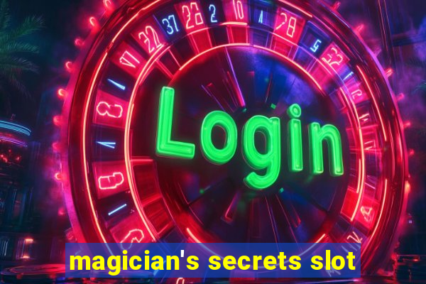 magician's secrets slot