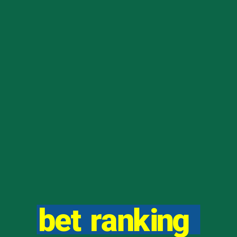 bet ranking