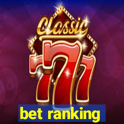 bet ranking