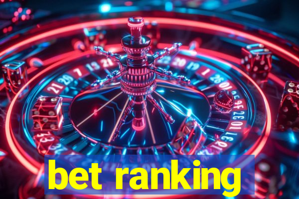 bet ranking