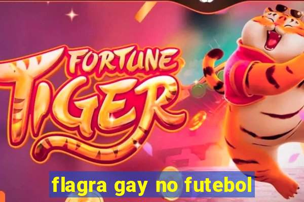 flagra gay no futebol