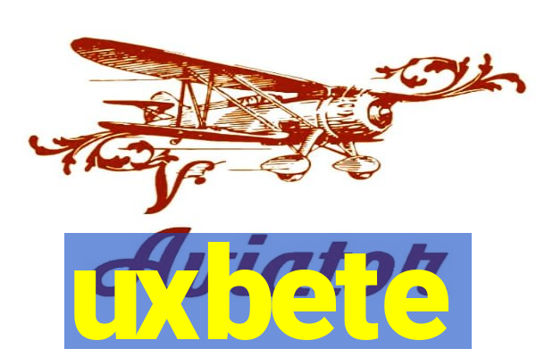 uxbete