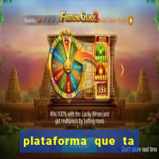 plataforma que ta pagando bem hoje