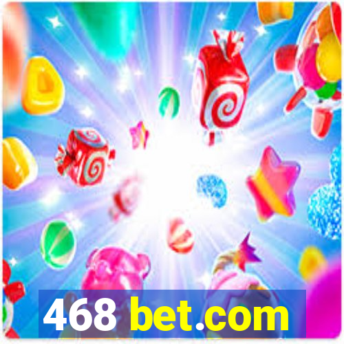 468 bet.com