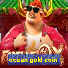 ocean gold coin