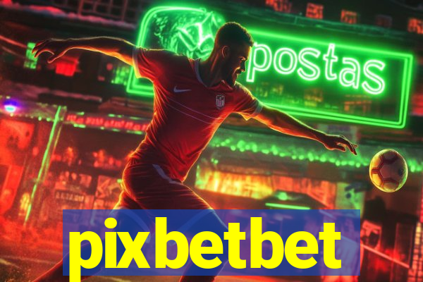 pixbetbet