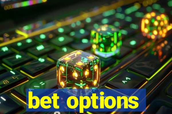 bet options