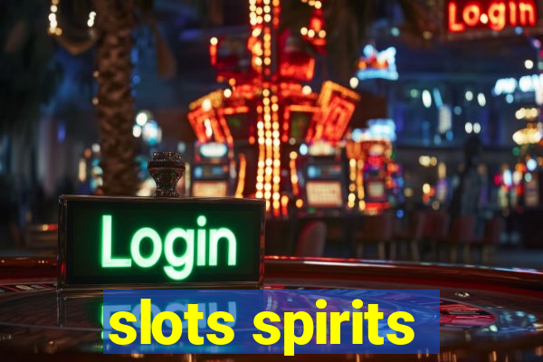 slots spirits