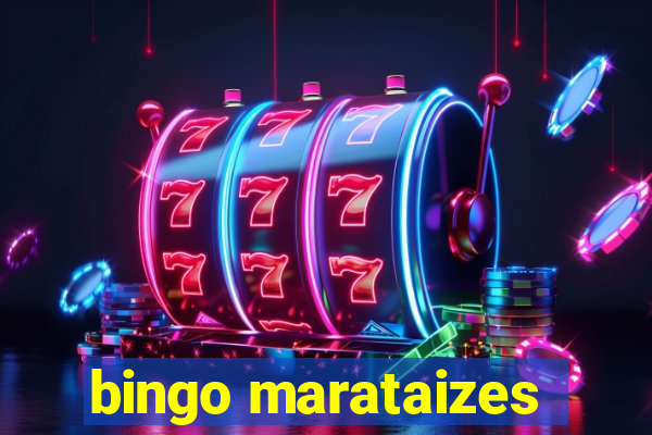 bingo marataizes