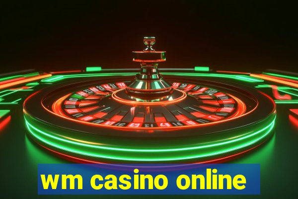 wm casino online