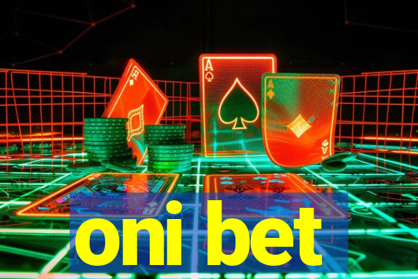 oni bet