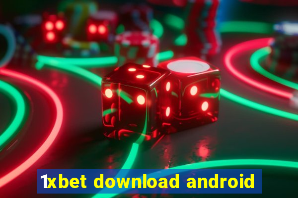 1xbet download android