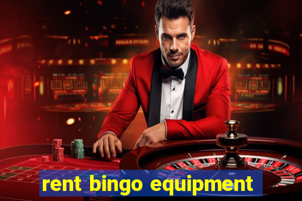 rent bingo equipment