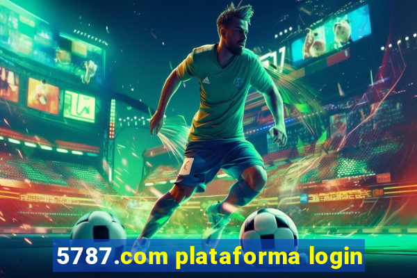 5787.com plataforma login