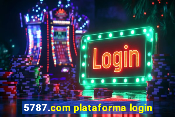 5787.com plataforma login