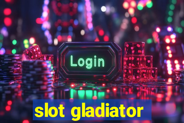 slot gladiator