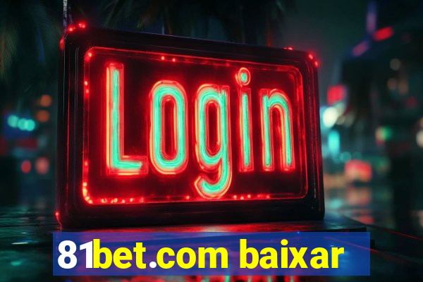 81bet.com baixar