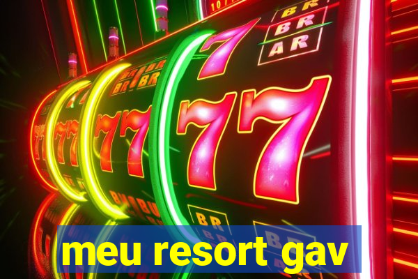 meu resort gav