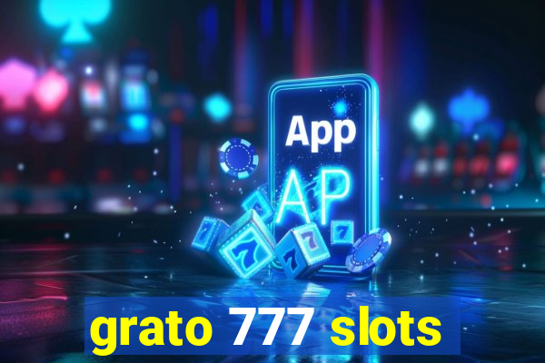 grato 777 slots