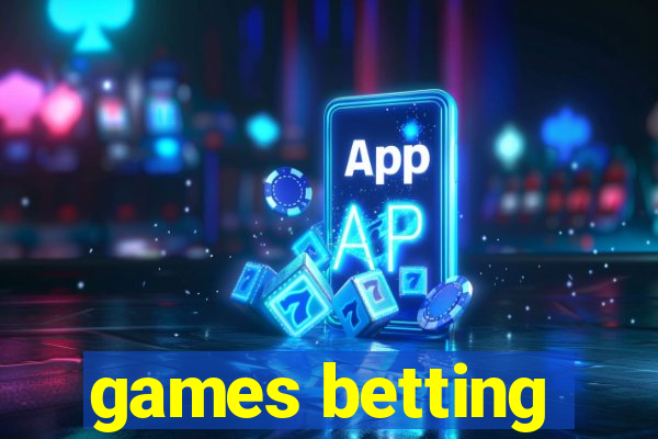 games betting