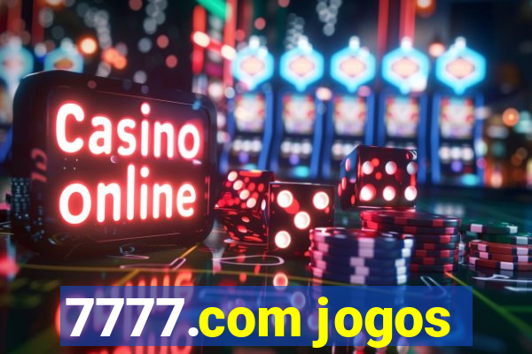 7777.com jogos