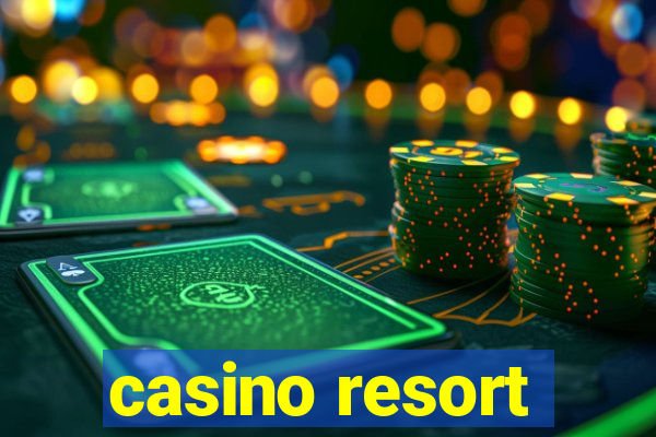 casino resort