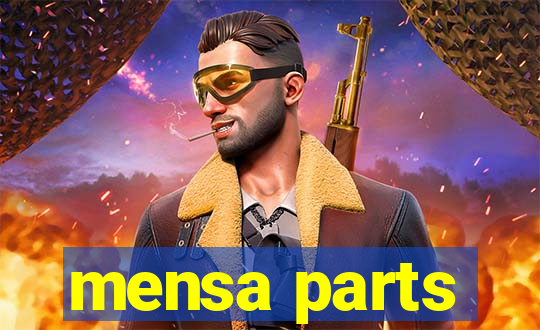 mensa parts