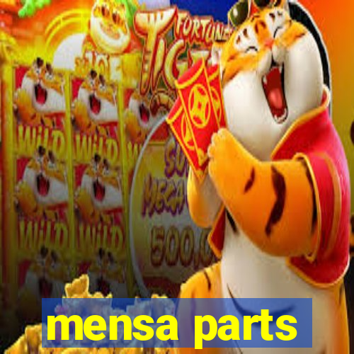 mensa parts