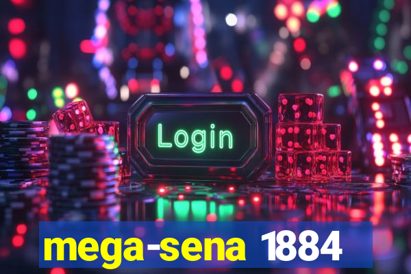 mega-sena 1884