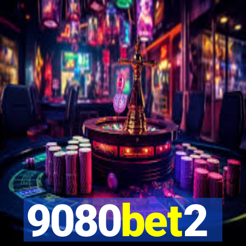 9080bet2