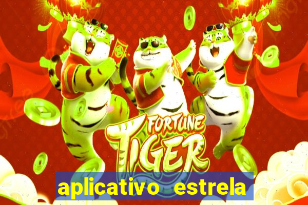 aplicativo estrela bet apk