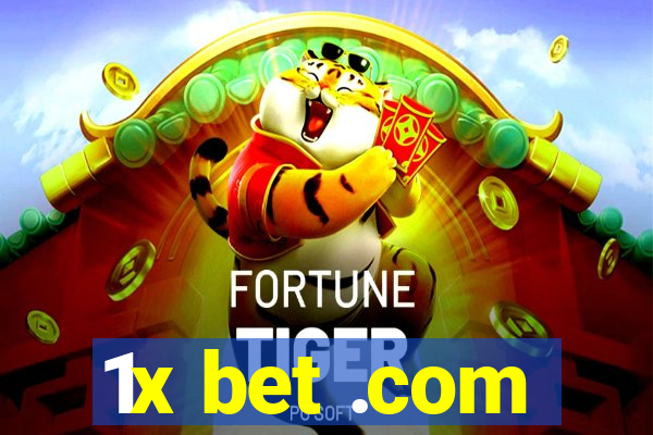 1x bet .com