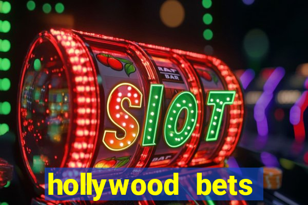 hollywood bets quick bet