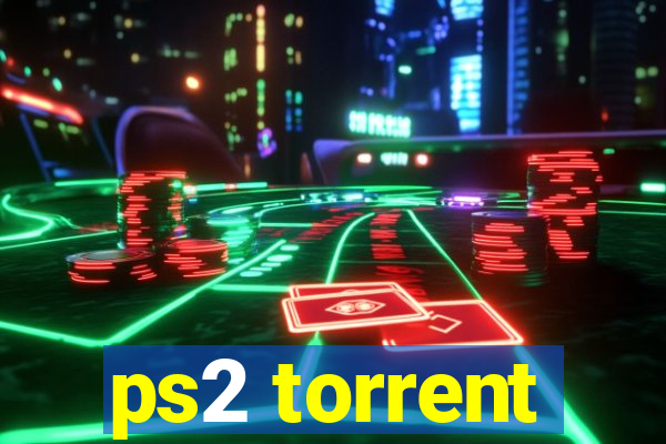 ps2 torrent