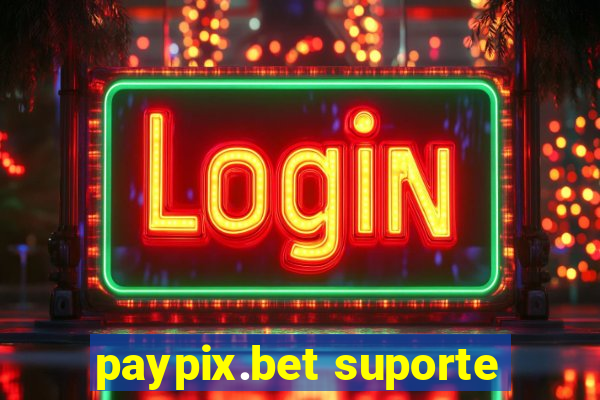 paypix.bet suporte