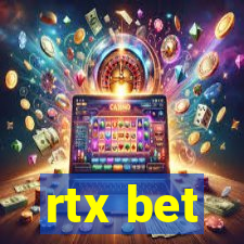 rtx bet