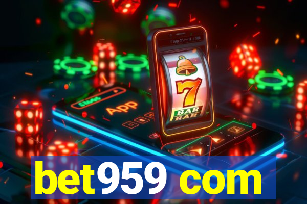 bet959 com