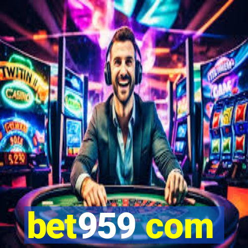 bet959 com